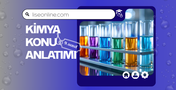 9.Sınıf Kimya Konu Anlatımı