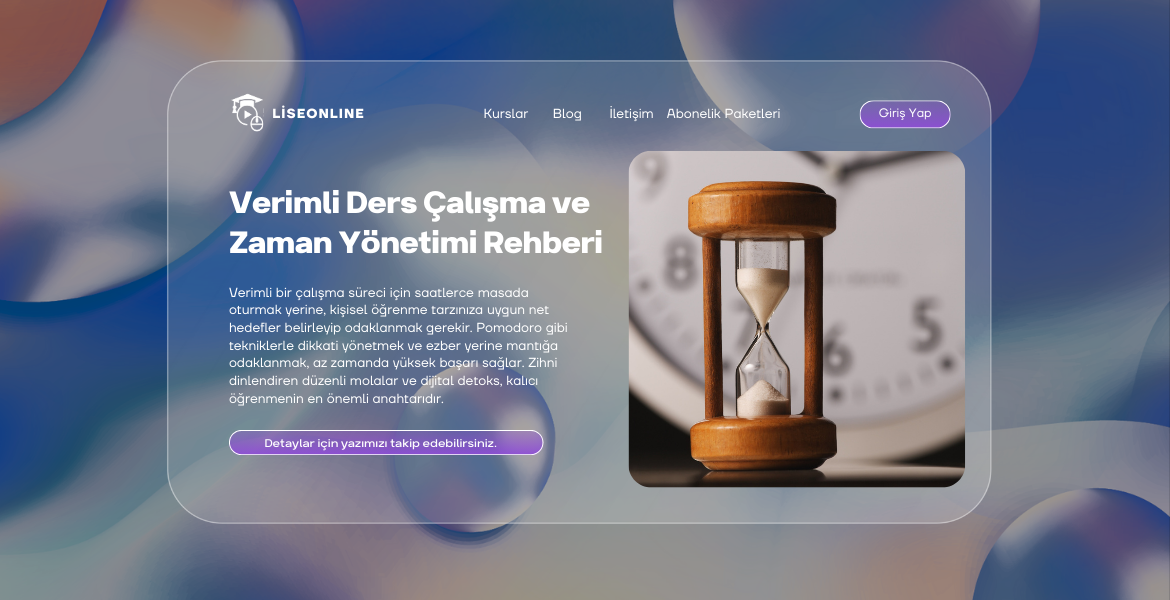 Verimli Ders Çalışma ve Zaman Yönetimi Rehberi